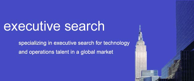 Retained Executive Search, specializing in executive search for technology and operations talent in a global market specialising in the recruitment of IT executives, CIO executives, CTO executives, COOs, Senior level executives and c-level executive retained search